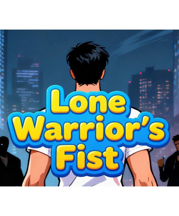 Lone Warrior s Fist Steam Key GLOBAL